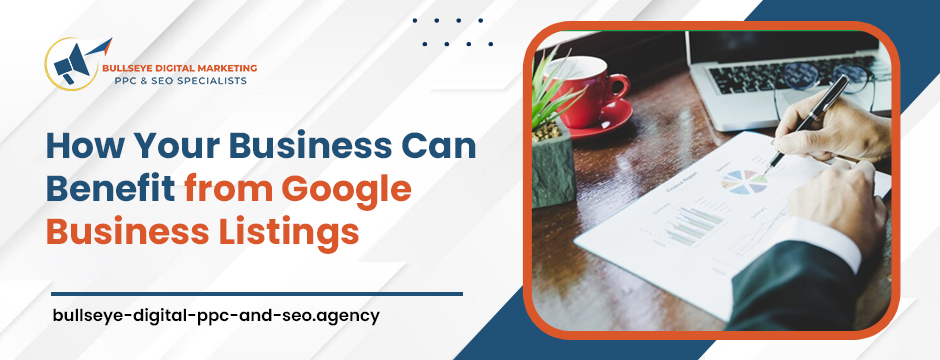 How Your Business Can Benefit from Google Business Listings